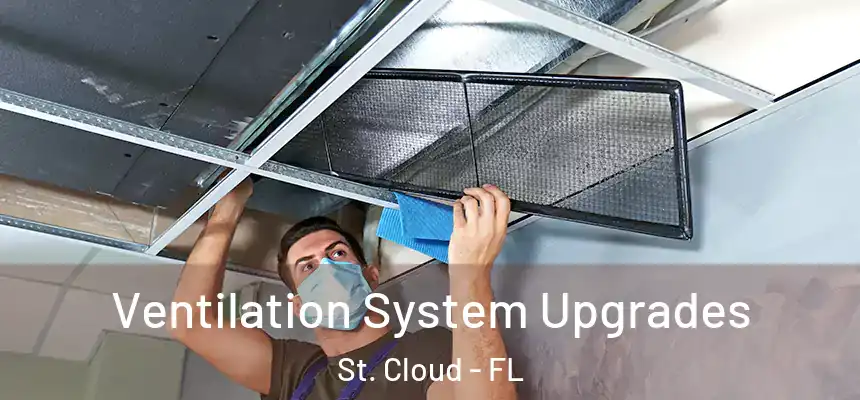 Ventilation System Upgrades St. Cloud - FL